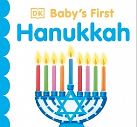 DK 2020新书 婴儿的第一次光明节 Baby’s First Hanukkah