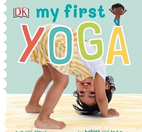 DK 2020新书 My First Yoga 我的第一次瑜伽