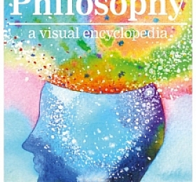 DK2020 Philosophy a Visual Encyclopedia