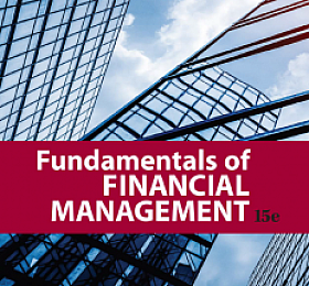 Fundamentals of Financial Management (15th Edition)