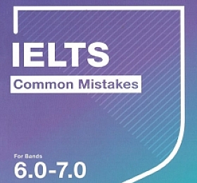 IELTS COMMON MISTAKES 6.0-7.0