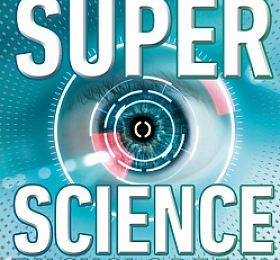 Super Science Encyclopedia: How Science Shapes Our World by DK