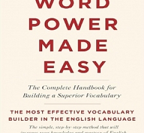 Word Power Made Easy: The Complete Handbook for Building a Superior Vocabulary