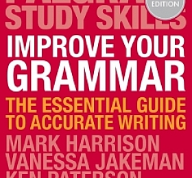 Improve Your Grammar The Essential Guide to Accurate Writing
