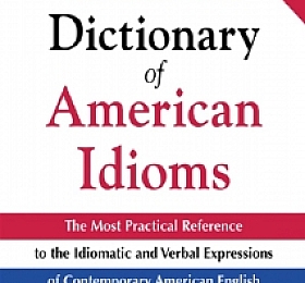 McGraw-Hills dictionary of American idioms and phrasal verbs
