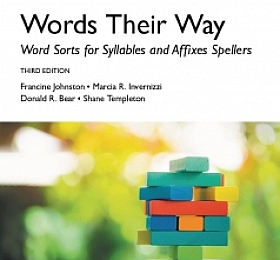 Words Their Way Word Sorts for Syllables and Affixes Spellers
