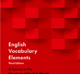 English Vocabulary Elements A course in the structure of english words 2023