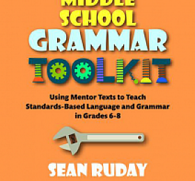 The Middle School Grammar Toolkit, 2nd Edition (2020)