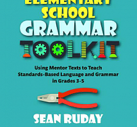 The Elementary School Grammar Toolkit Second Edition
