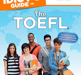 the complete idiot’s guide the toefl
