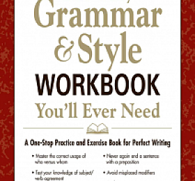 The Only Grammar Style Workbook You’ll Ever Need