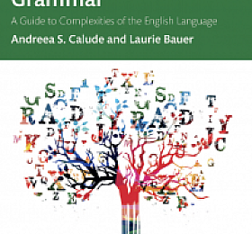 Mysteries of English Grammar A Guide to Complexities of the English Language