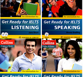 Collins Get Ready for IELTS A2+ Writing/reading/listening/speaking 四个级别