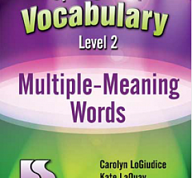 Spotlight on Vocabulary Level 2 Multiple-Meaning Words (G4-8)
