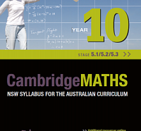 Cambridge Maths NSW Year 10 SYLLABUS FOR THE AUSTRALIAN CURRICULUM