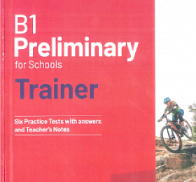 Cambridge B1 Preliminary for Schools Trainer 2 PET真题 2024新版