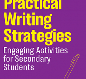 Practical Writing Strategies Engaging Activities for Secondary Students