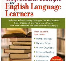 Comprehension Strategies for English Language Learners 30 Research Based Reading Strategies